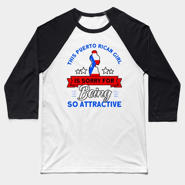 This Puerto Rican Girl Is Attractive Purto Rican Roots Baseball T-Shirt by Toeffishirts